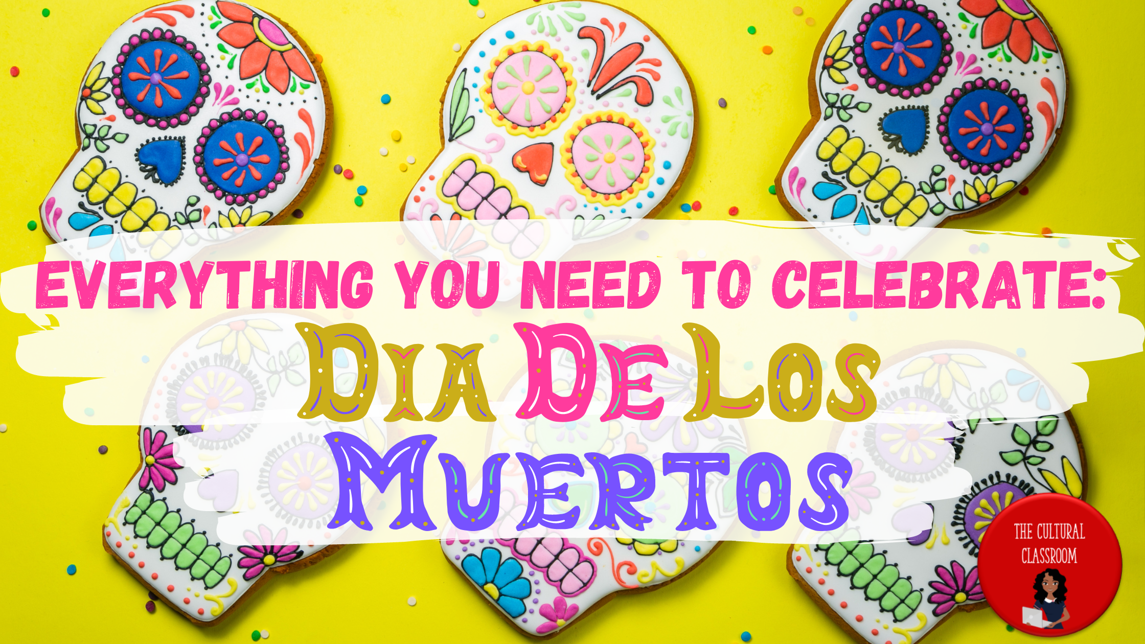 Everything you need to celebrate: el mes de octubre! 🎉